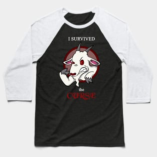 I survived the Curse - the goat Baseball T-Shirt